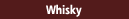Whisky