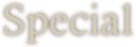 Special